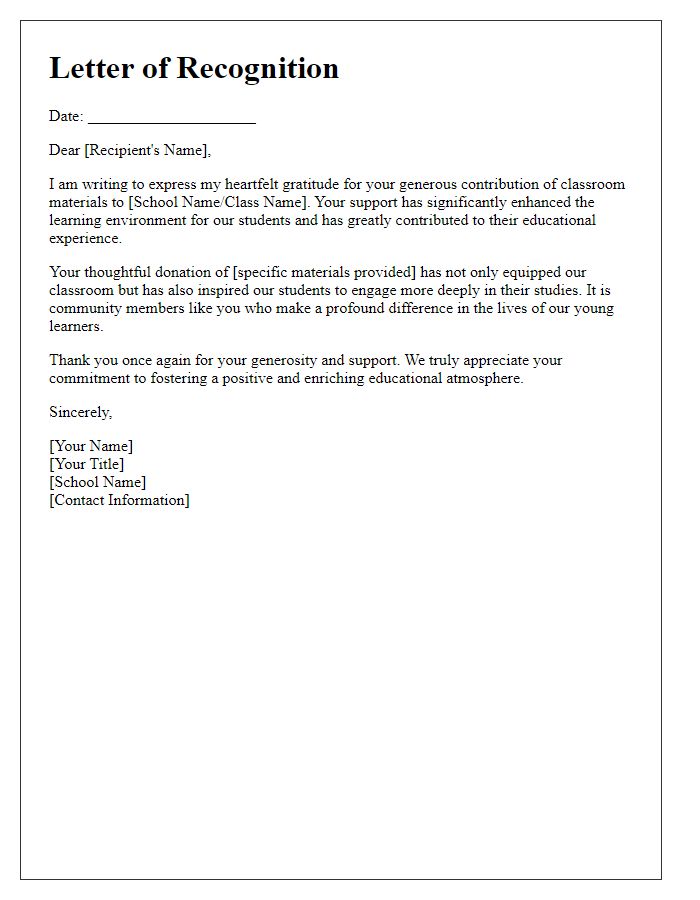 Letter template of recognition for providing classroom materials.