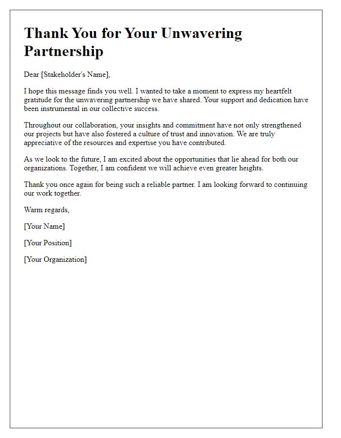 Letter template of thanks for unwavering stakeholder partnership