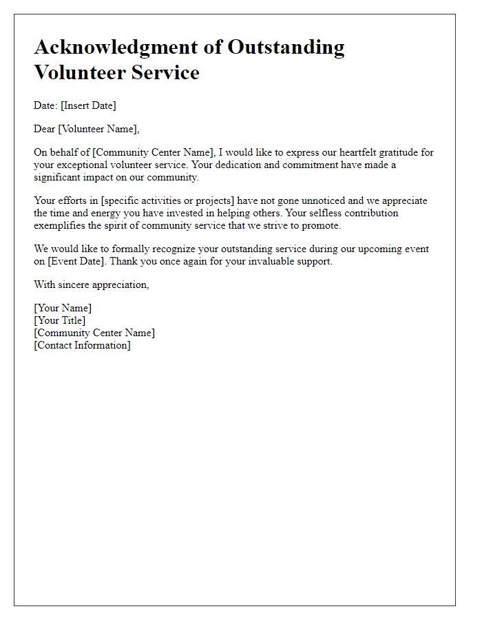 Letter template of acknowledgment for outstanding volunteer service at the community center.