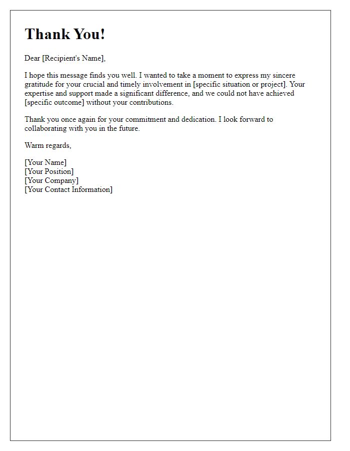 Letter template of thanks for your crucial and timely involvement