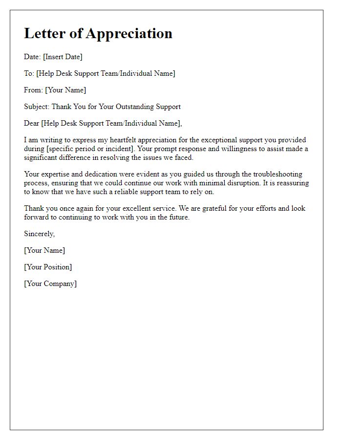 Letter template of appreciation for help desk support.