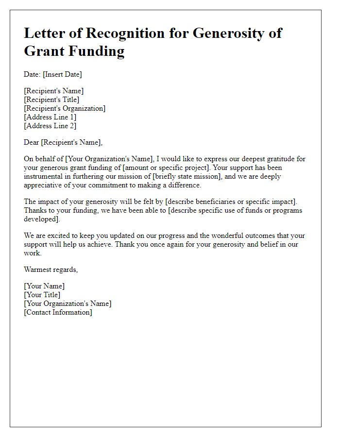 Letter template of recognition for the generosity of grant funding.