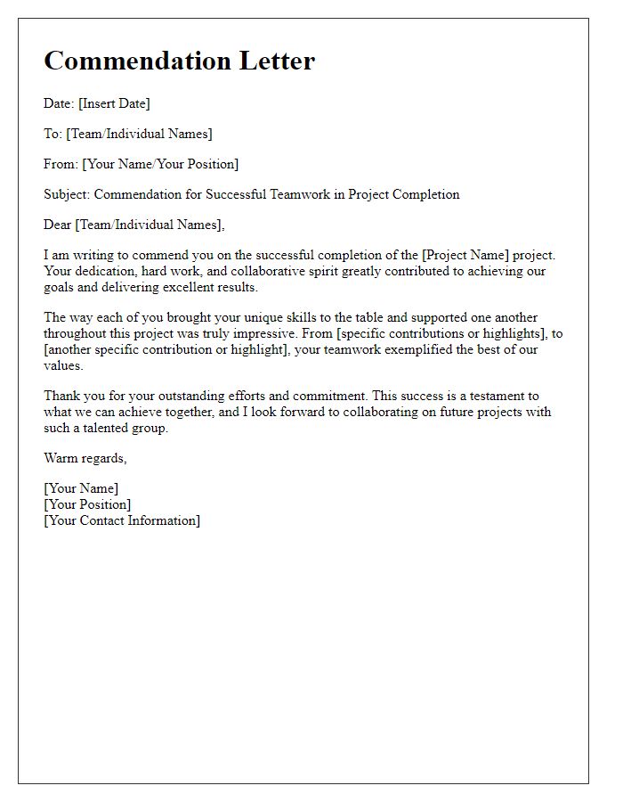 Letter template of commendation for successful teamwork in project completion.