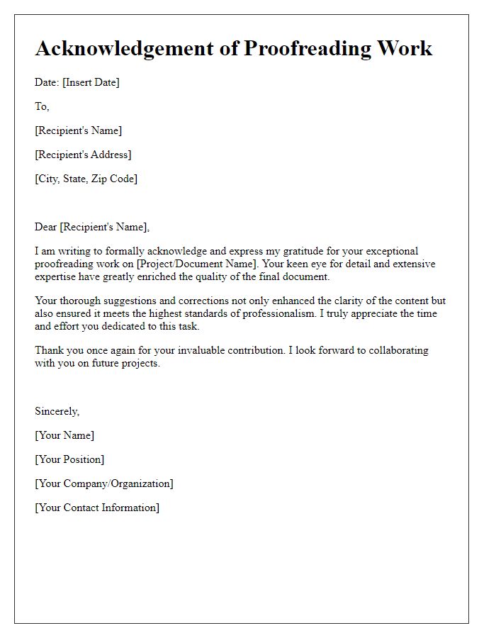 Letter template of acknowledgement for your detailed proofreading work and expertise.