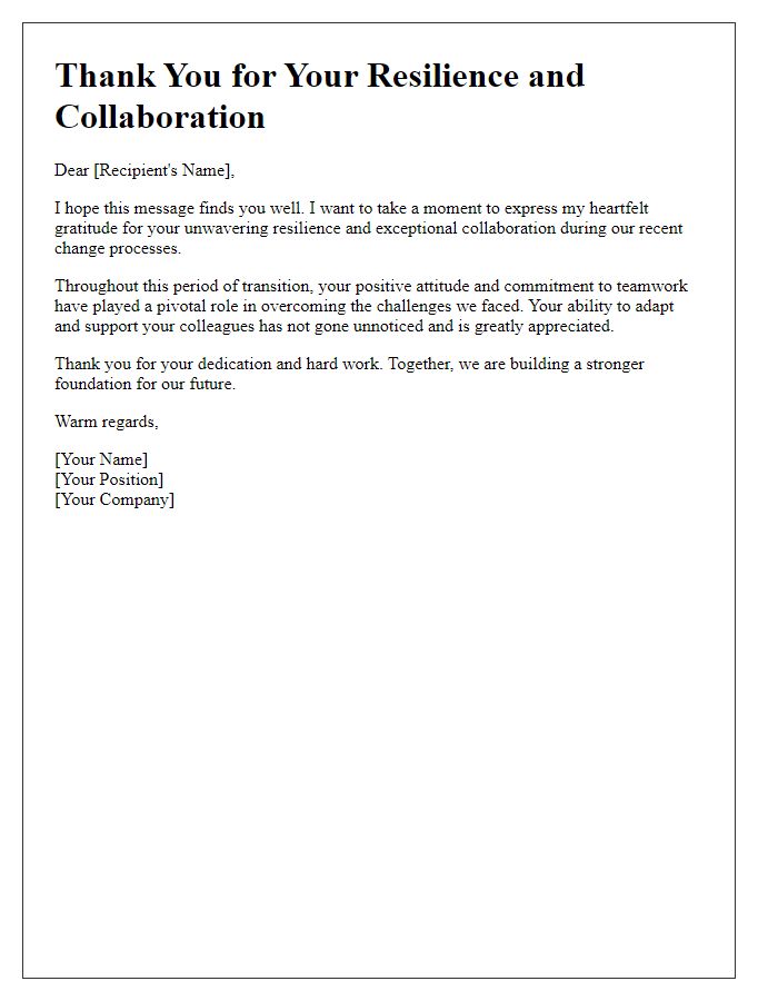 Letter template of thanks for resilience and collaboration during change processes