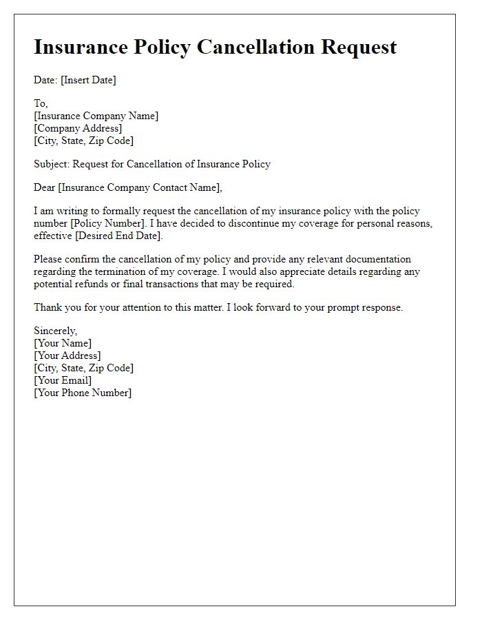 Letter template of insurance policy end request