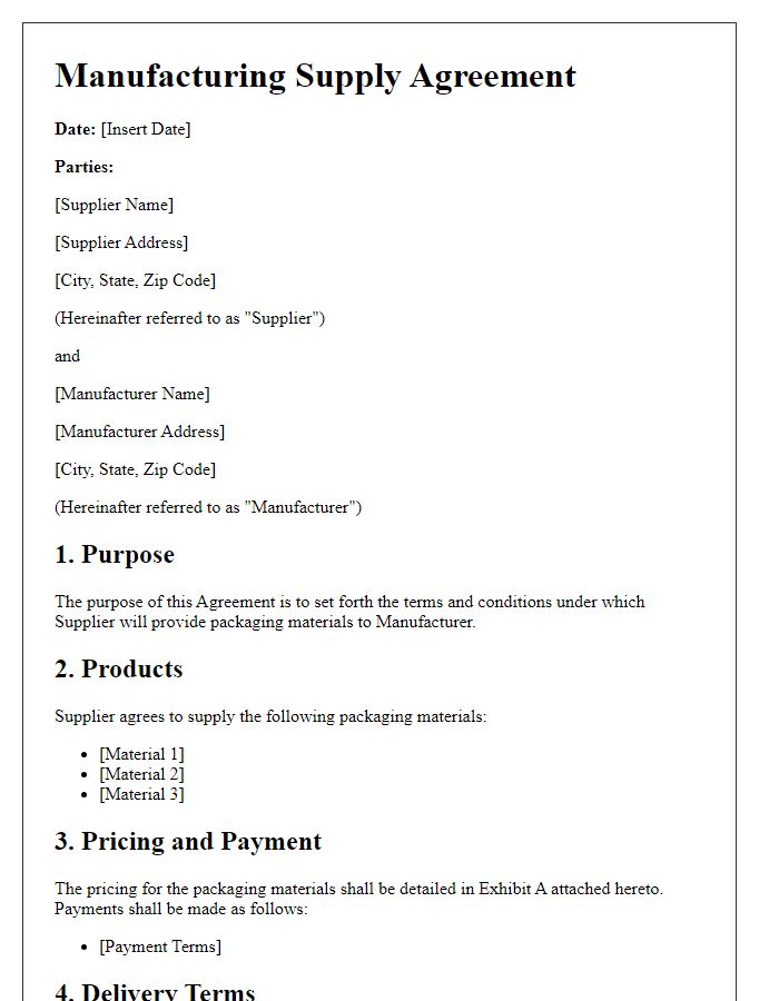 Letter template of Manufacturing Supply Agreement for Packaging Materials