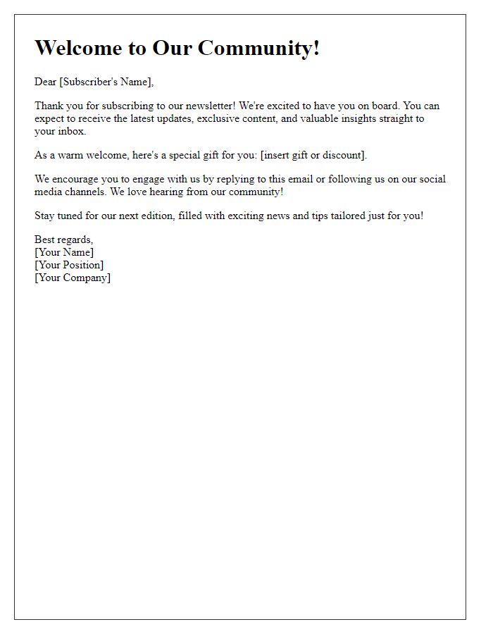 Letter template of engaging welcome message for new newsletter followers.