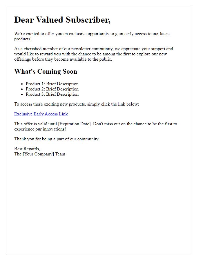 Letter template of early access to new products for newsletter readers.