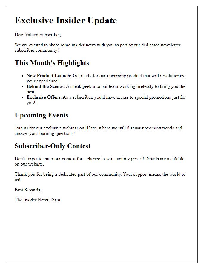 Letter template of insider news for dedicated newsletter subscribers.