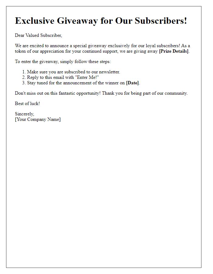 Letter template of subscriber-only giveaways in our newsletter.