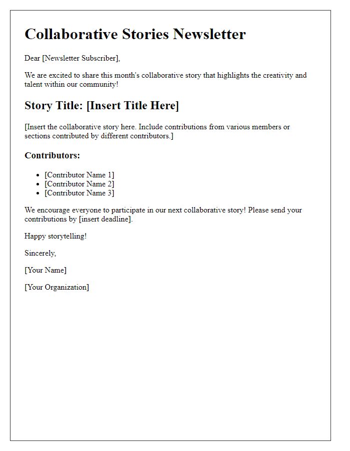 Letter template of collaborative stories for our newsletter