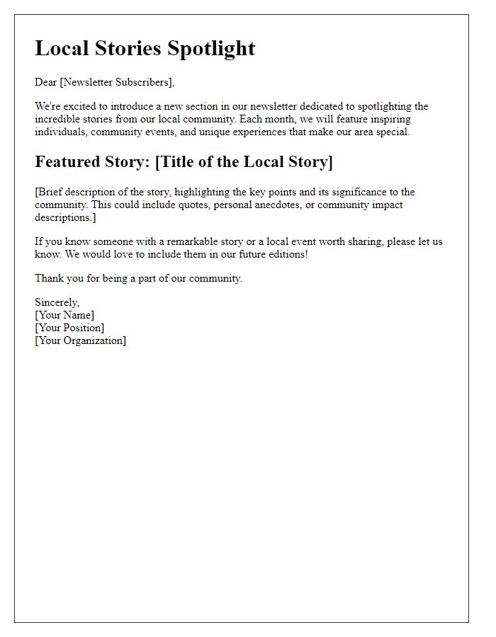 Letter template of local stories spotlight in our newsletter