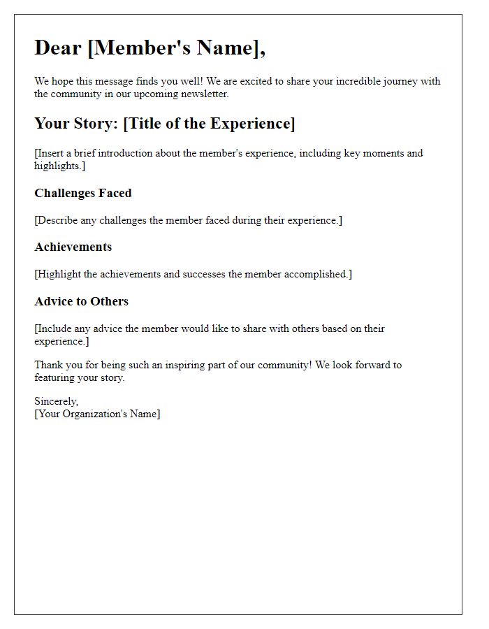 Letter template of member experiences featured in our newsletter