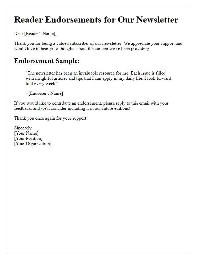 Letter template of reader endorsements for our newsletter