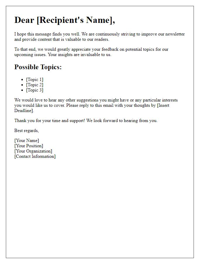 Letter template of solicitation for feedback on newsletter topics