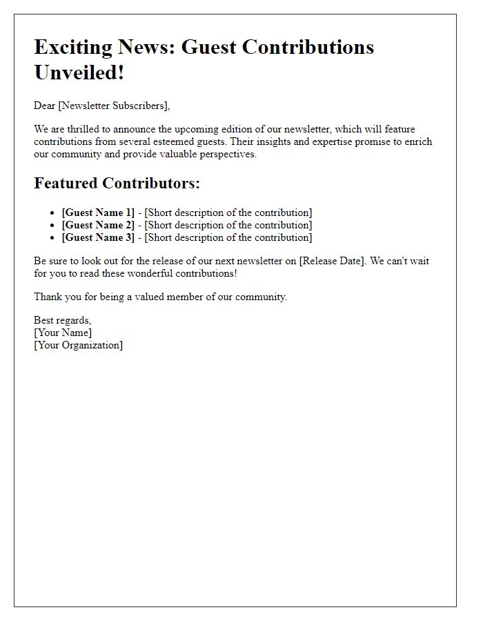 Letter template of unveiling guest contributions for our upcoming newsletter