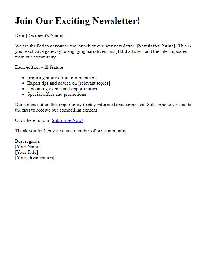 Letter template of promoting newsletter narratives.