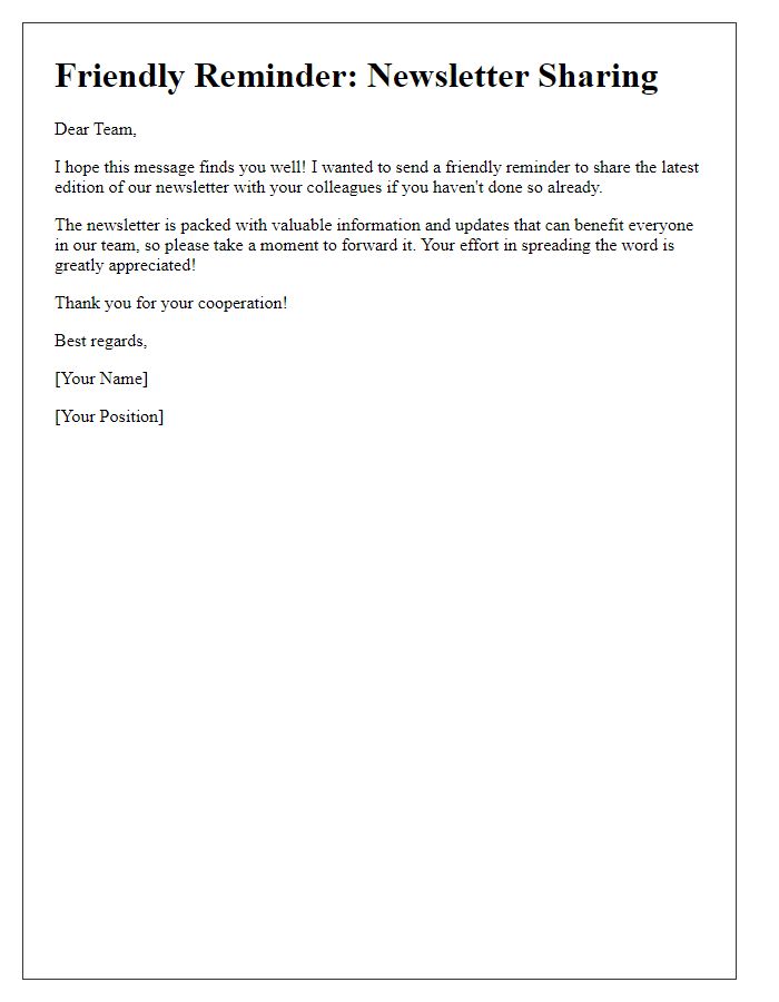 Letter template of a friendly reminder for newsletter sharing among colleagues.