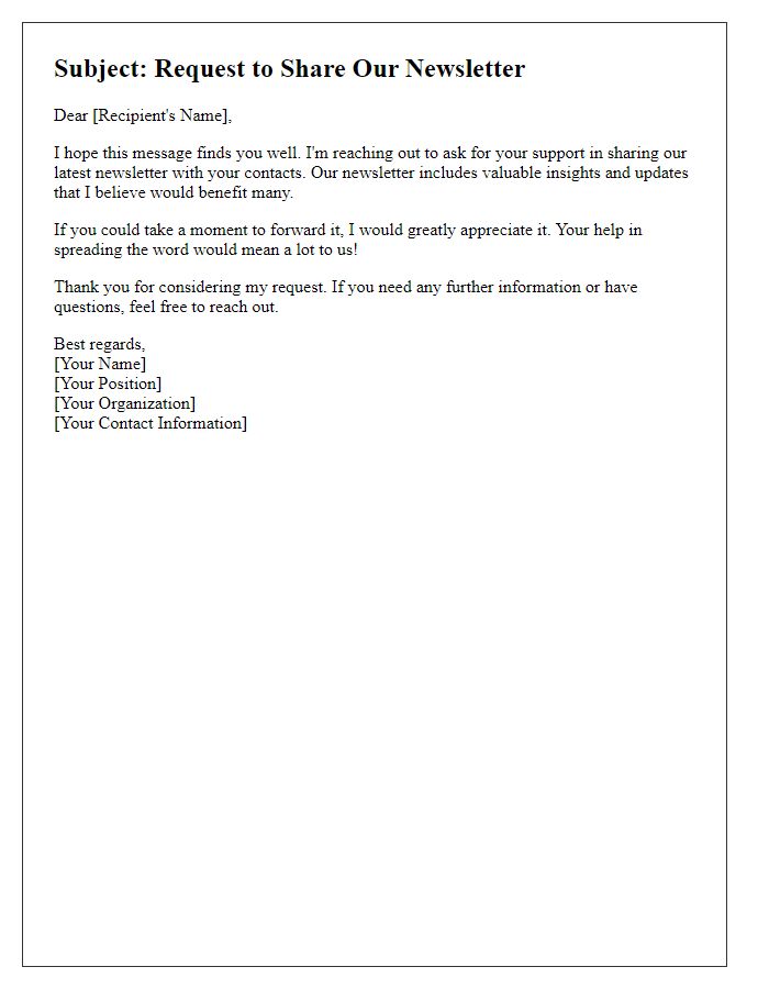 Letter template of a personalized request for forwarding the newsletter to contacts.