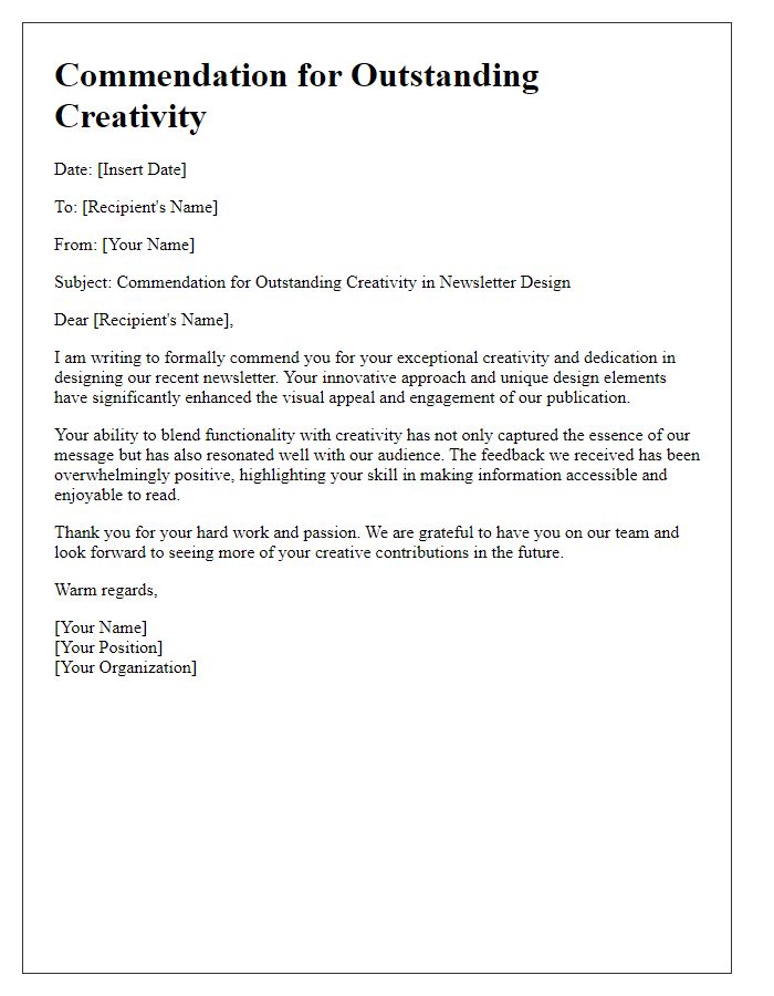 Letter template of commendation for creativity in newsletter design.