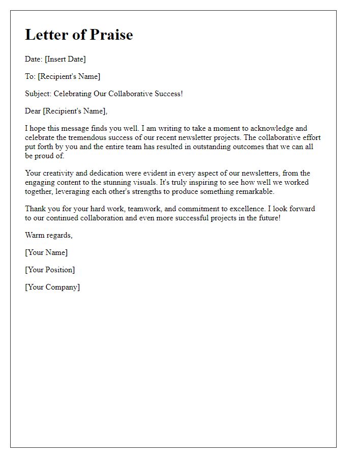 Letter template of praise for collaborative success in newsletter projects.