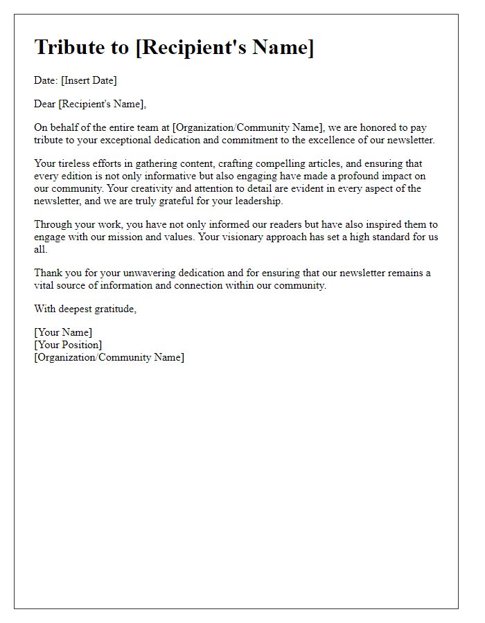 Letter template of tribute for dedication to newsletter excellence.