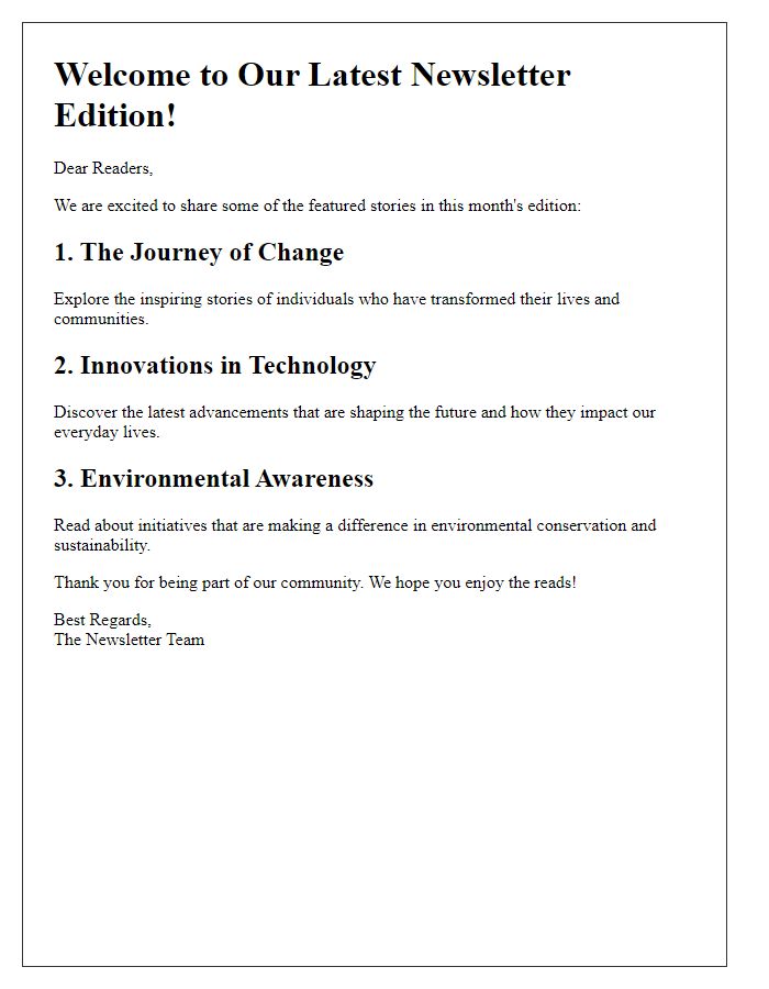 Letter template of featured stories in our latest newsletter edition.