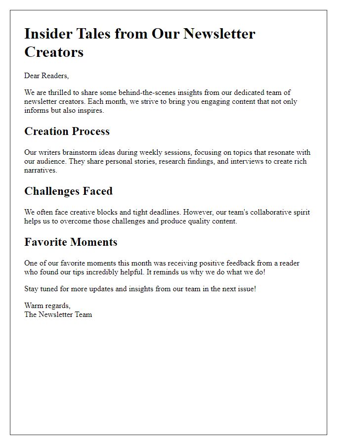 Letter template of insider tales from our newsletter creators.