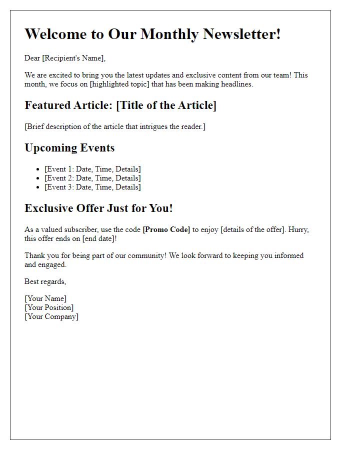 Letter template of unique content from our newsletter production.