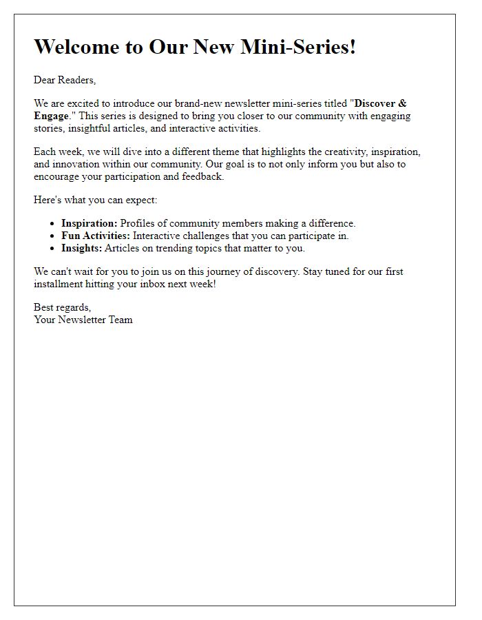 Letter template of introducing an engaging newsletter mini-series for our audience.