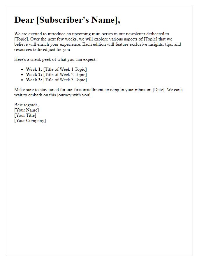 Letter template of introducing a newsletter mini-series for subscribers.