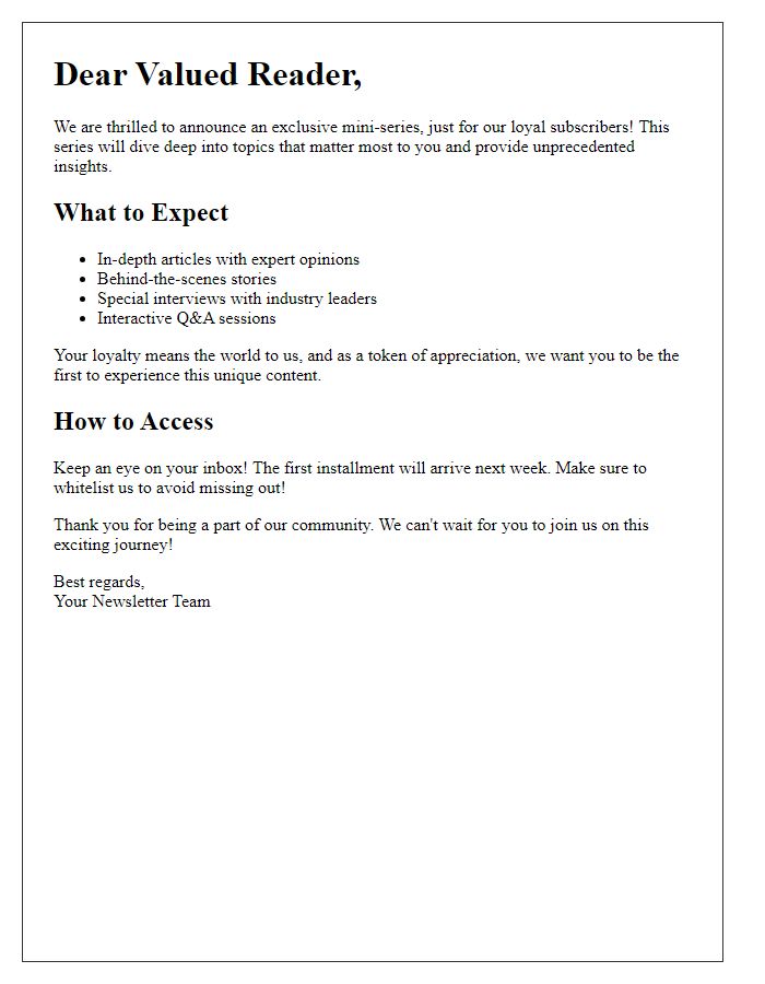 Letter template of promoting an exclusive newsletter mini-series for loyal readers.