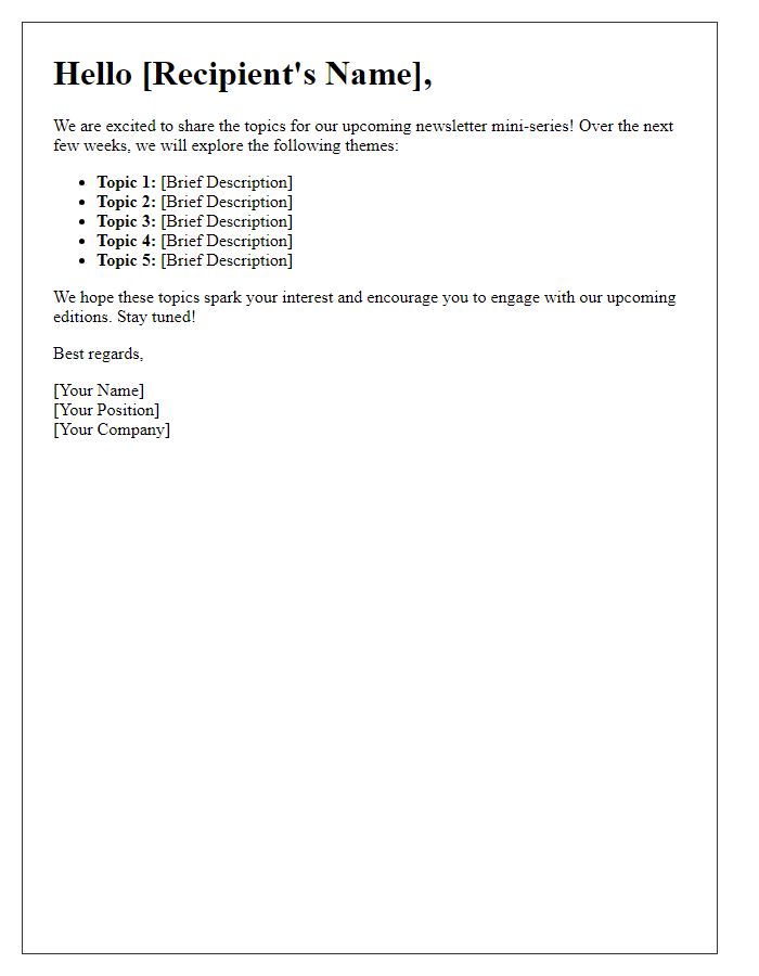 Letter template of revealing the topics for our upcoming newsletter mini-series.