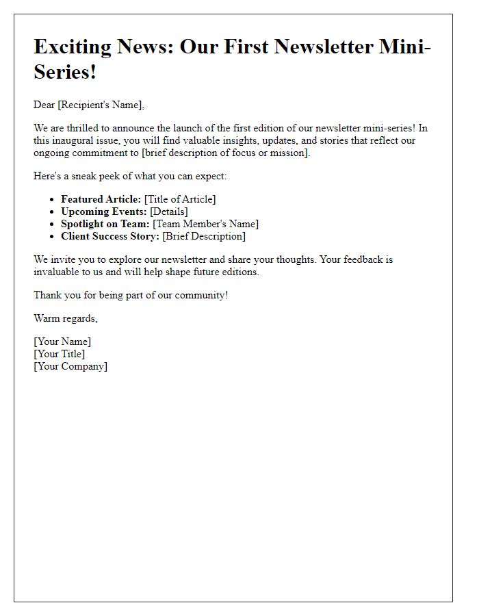 Letter template of sharing the first edition of our newsletter mini-series.