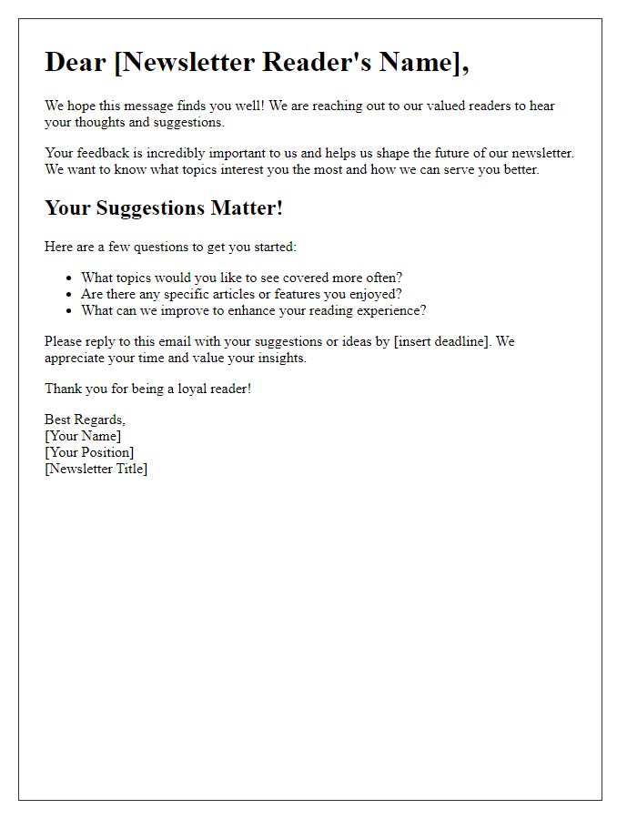 Letter template of engagement for suggestions from newsletter readers