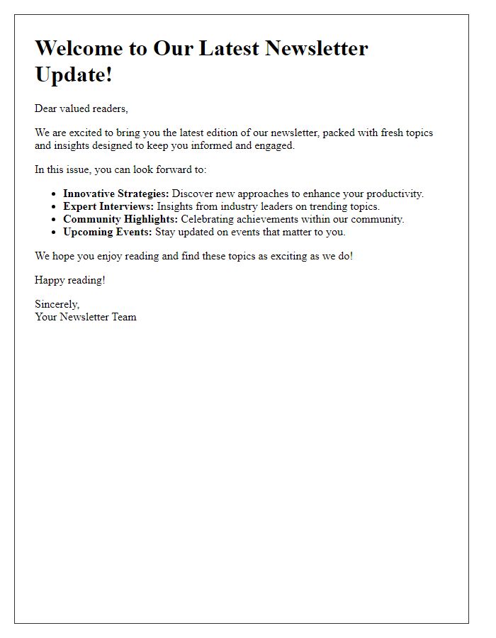 Letter template of introducing fresh topics in our newsletter updates.