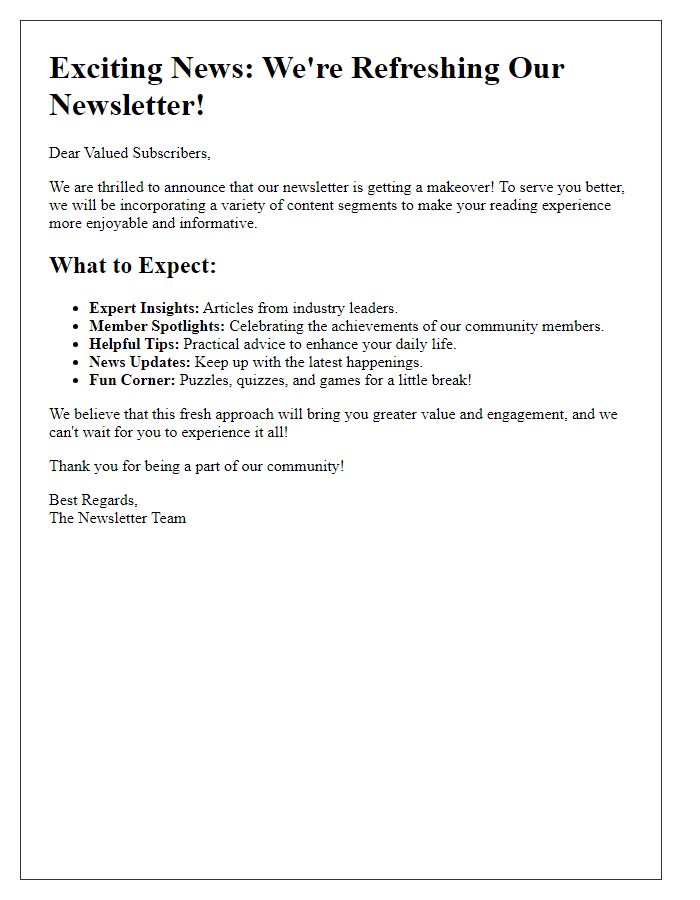 Letter template of refreshing our newsletter with varied content segments.