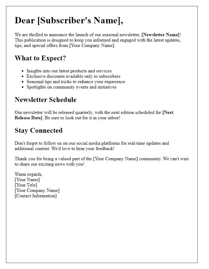 Letter template of seasonal newsletter launch and details.