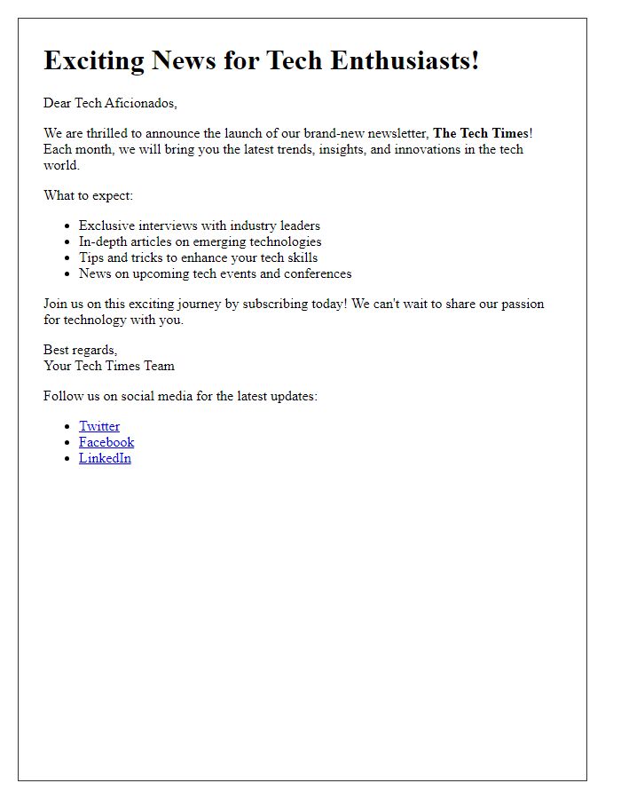 Letter template of newsletter launch for tech aficionados