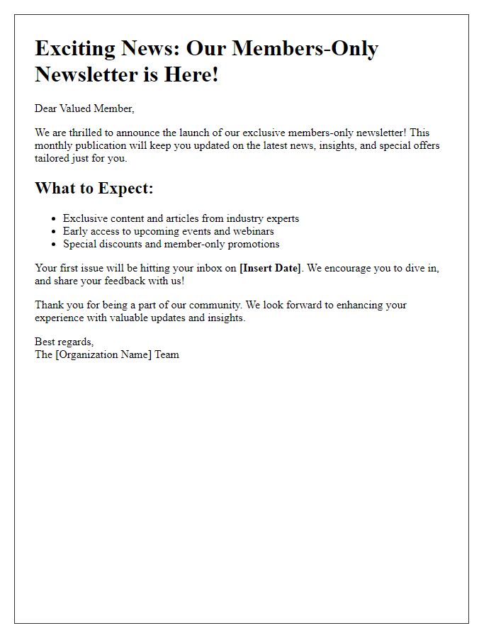 Letter template of members-only newsletter content launch.