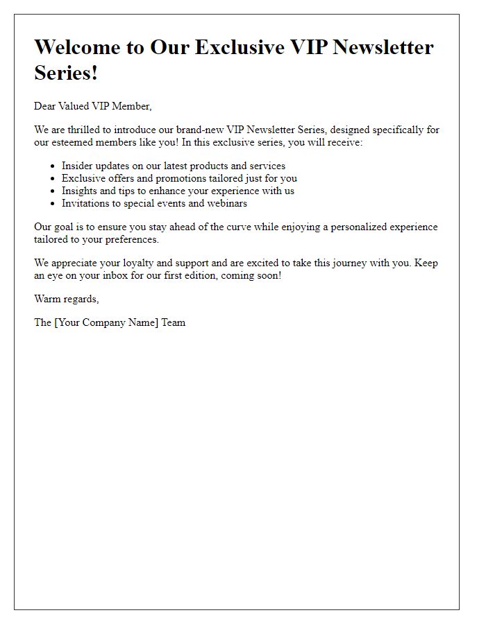 Letter template of VIP newsletter series introduction.