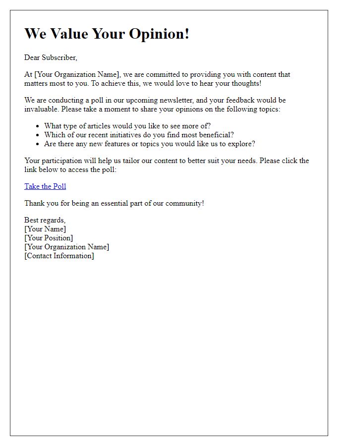 Letter template of soliciting opinions via newsletter polls.