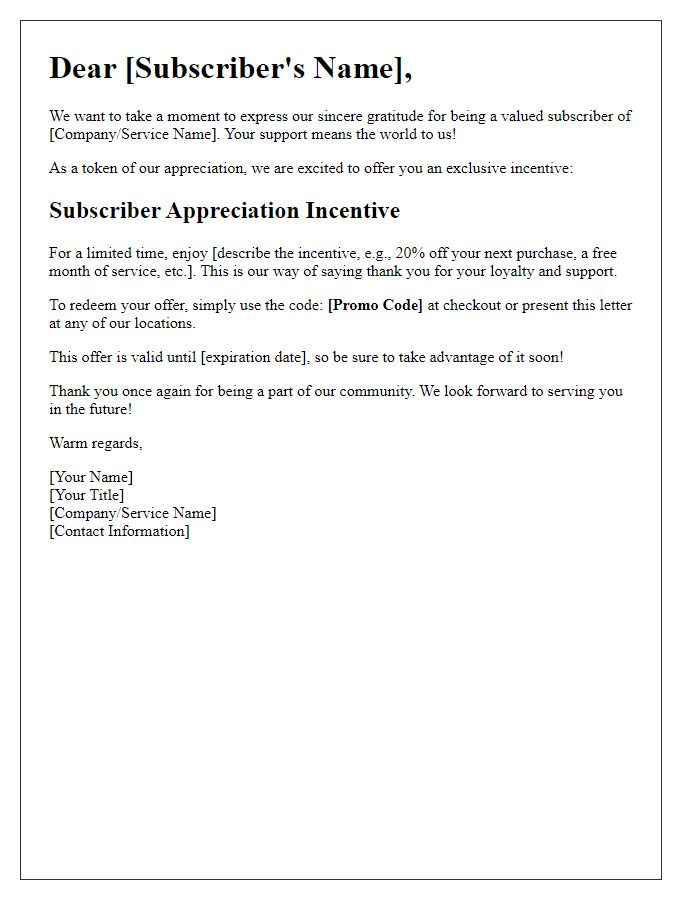 Letter template of subscriber appreciation incentives