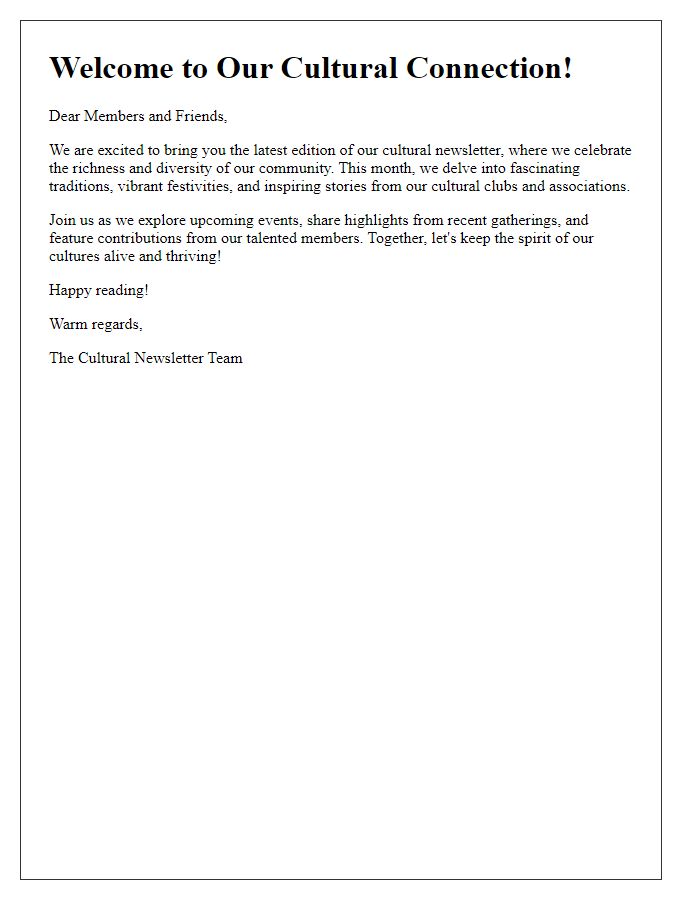 Letter template of cultural themed newsletter introduction for cultural clubs and associations.