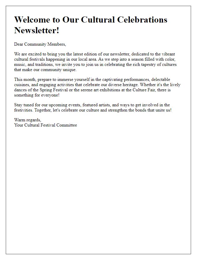 Letter template of cultural themed newsletter introduction for local cultural festivals.