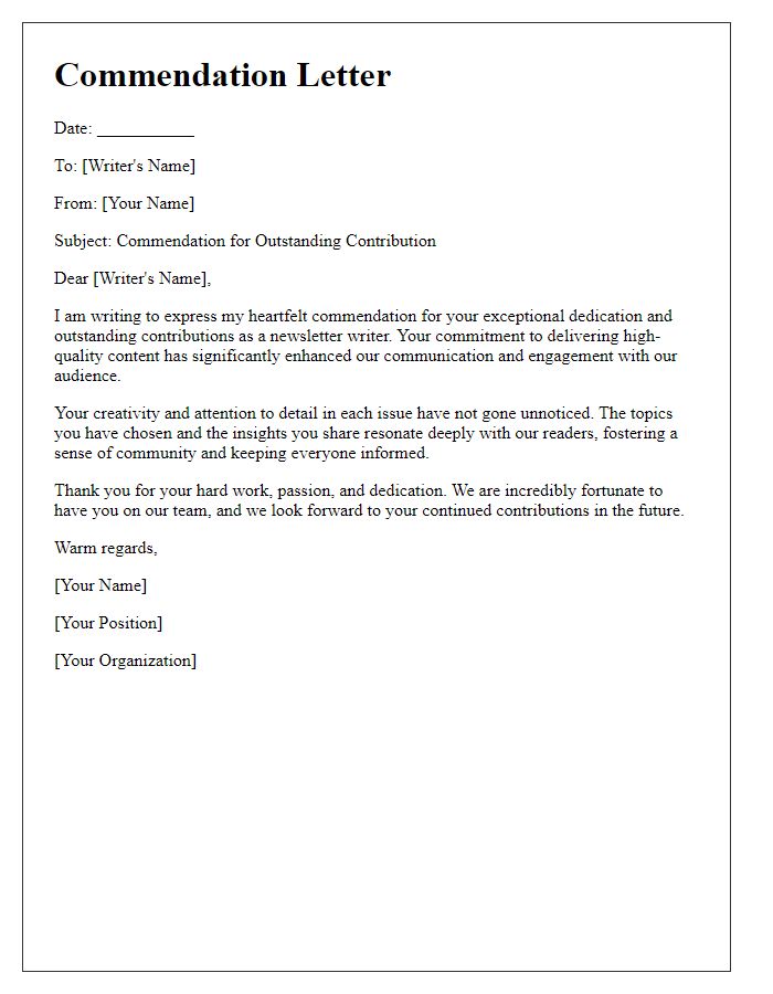 Letter template of commendation for dedicated newsletter writers