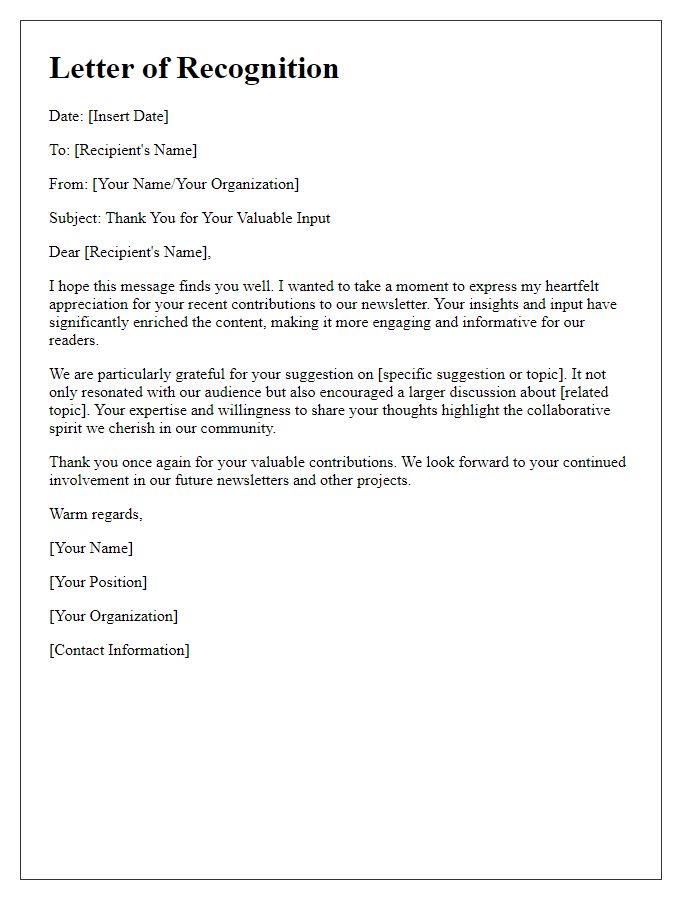 Letter template of recognition for valuable newsletter input