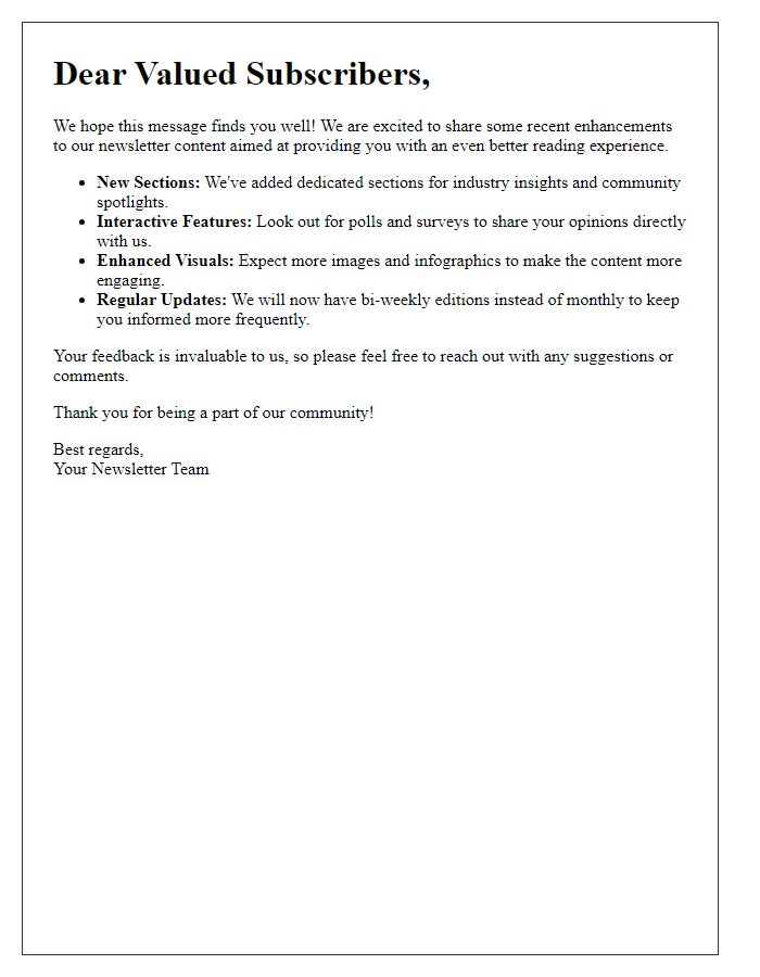 Letter template of recent enhancements to our newsletter content