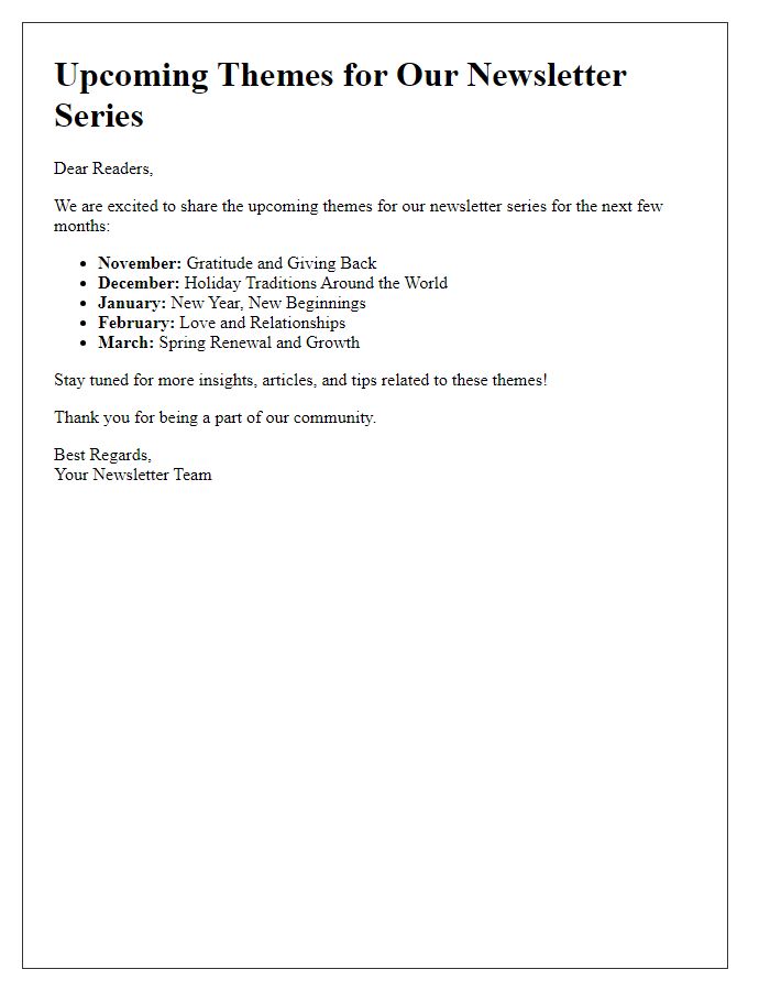 Letter template of upcoming themes in our newsletter series